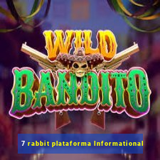 7 rabbit plataforma Informational